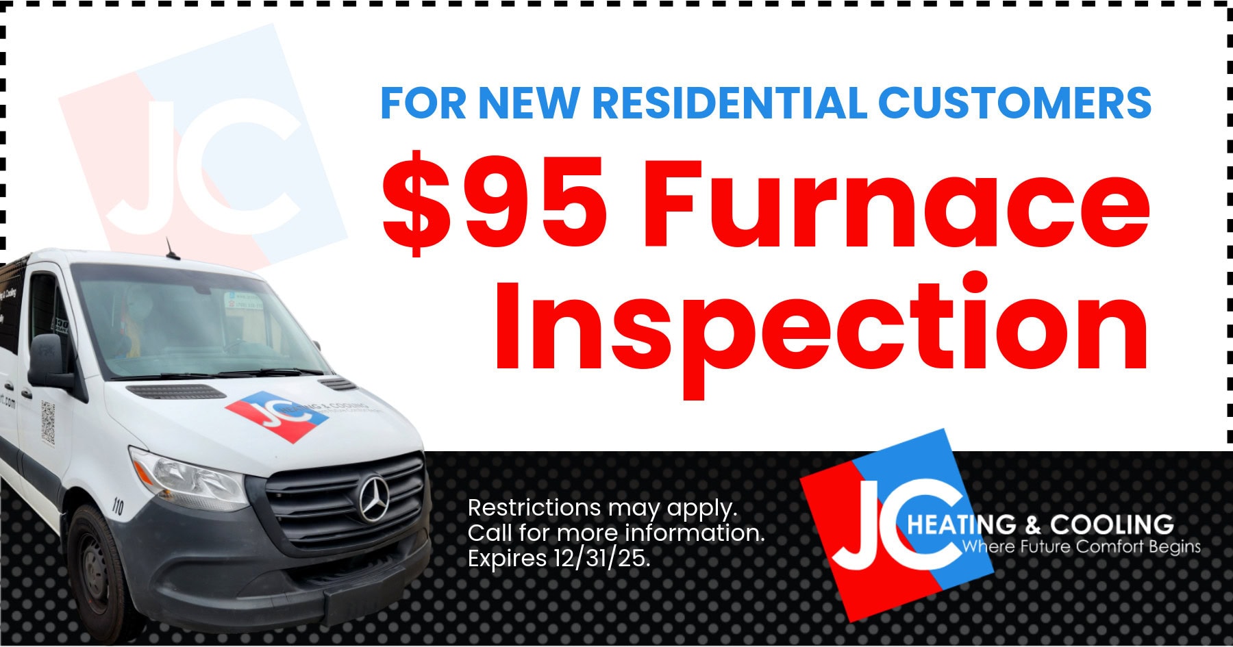 For New Residential Customers - $95 Furnace Inspection