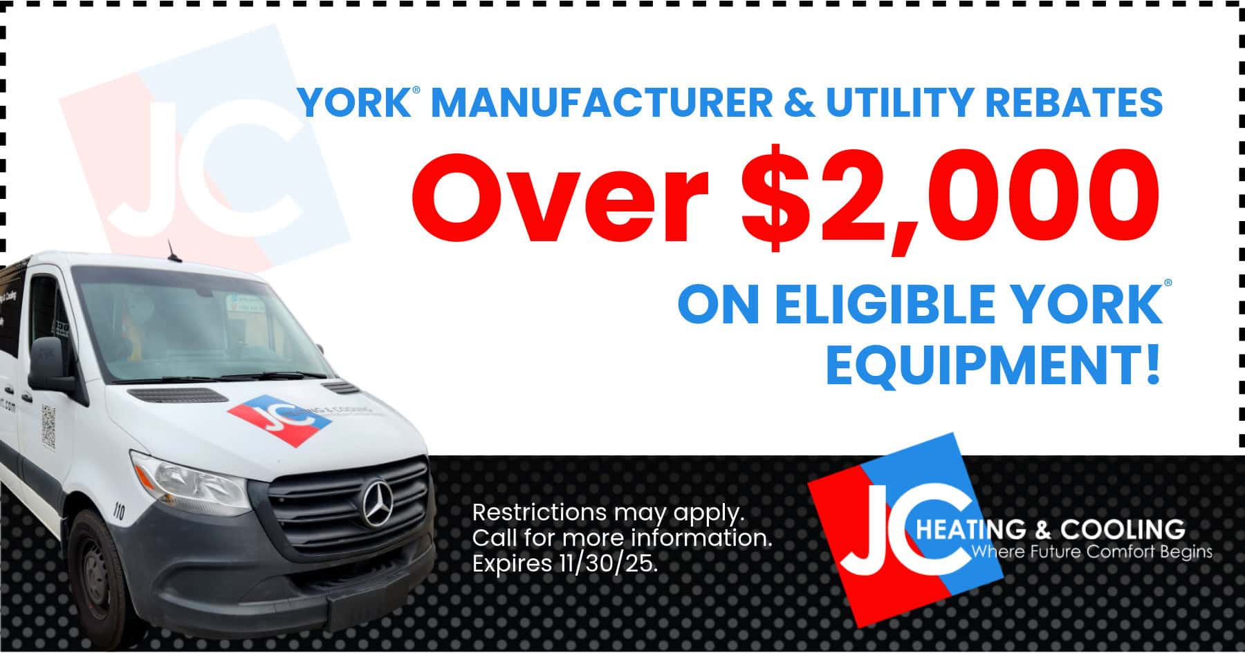 York Manufacturer & Utility Rebates Over ,000 on Eligible York Equipment!